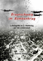 Braunschweig im Bombenkrieg