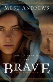 Brave (King David s Brides Book #1)