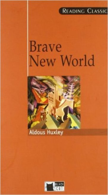 Brave new world. Con CD Audio - Aldous Huxley