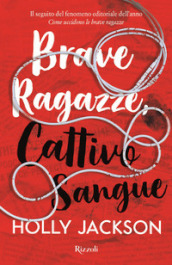 Brave ragazze, cattivo sangue