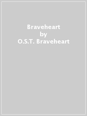 Braveheart - O.S.T.-Braveheart