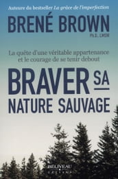 Braver sa nature sauvage