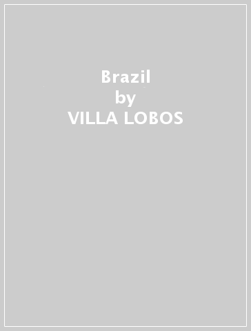 Brazil - VILLA-LOBOS - Nobre