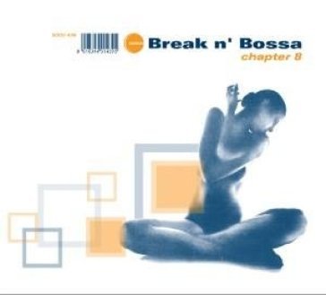 Break 'n bossa 8 - AA.VV. Artisti Vari