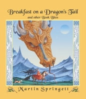Breakfast on a Dragon s Tail