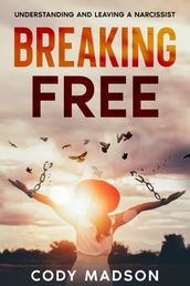 Breaking Free