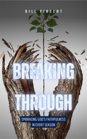 Breaking Through