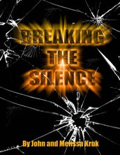 Breaking the Silence