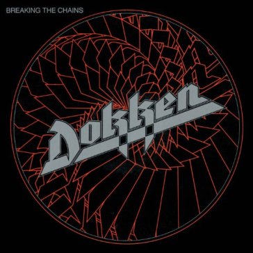 Breaking the chains - Dokken