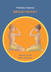 Breath easy. Health of the body and soul