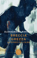 Breccia grezza. Al riparo dall alba