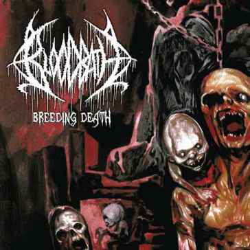 Breeding death (re-issue + bonus) - Bloodbath