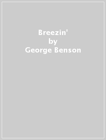 Breezin' - George Benson