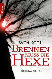 Brennen muss die Hexe