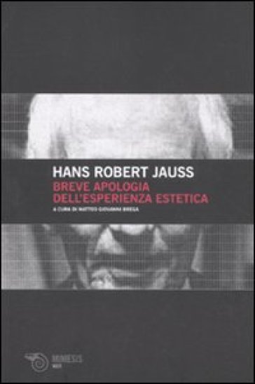 Breve apologia dell'esperienza estetica - Hans Robert Jauss