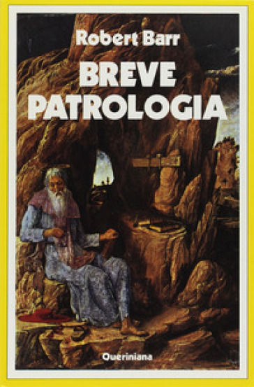 Breve patrologia - Robert Barr