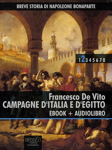 Breve storia di Napoleone Bonaparte vol. 2 - Francesco De Vito