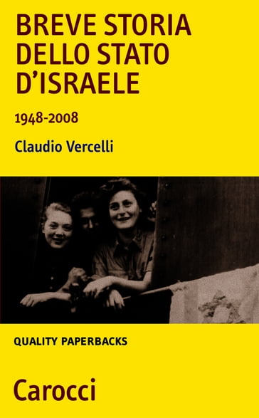 Breve storia dello Stato d'Israele - Vercelli Claudio