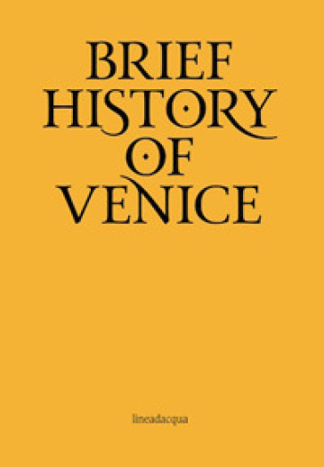 Breve storia di Venezia. Ediz. inglese - Rinaldo Fulin
