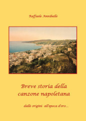 Breve storia della canzone napoletana dalle origini all epoca d oro...