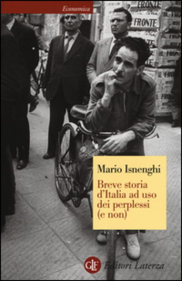 Breve storia d'Italia ad uso dei perplessi (e non) - Mario Isnenghi