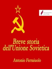 Breve storia dell Unione Sovietica