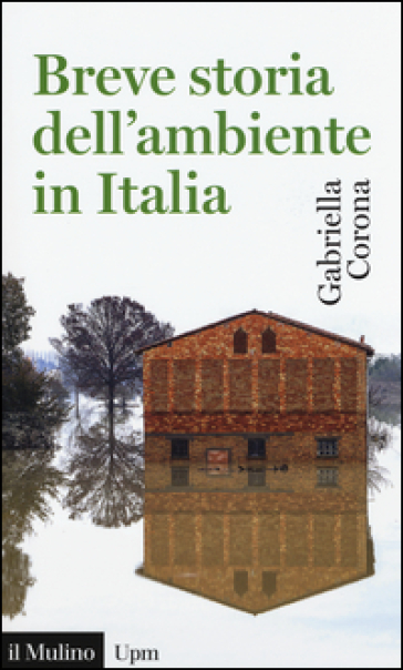 Breve storia dell'ambiente in Italia