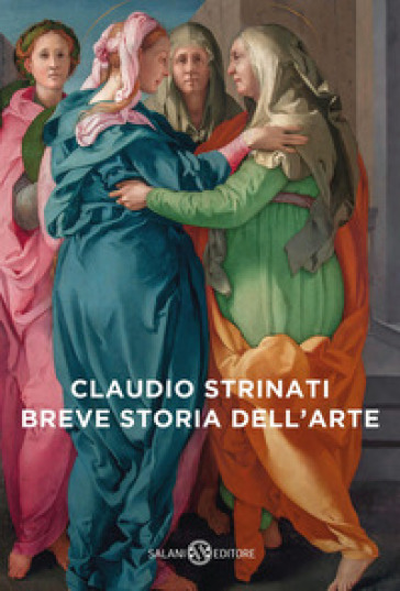 Breve storia dell'arte - Claudio Strinati