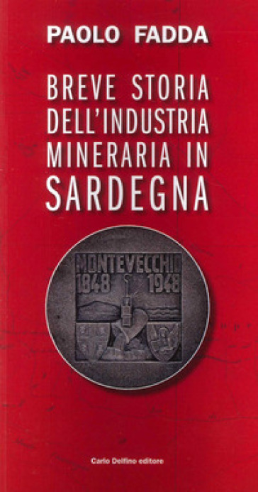 Breve storia dell'industria mineraria