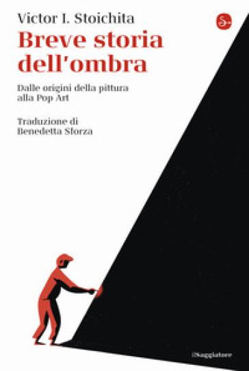 Breve storia dell'ombra. Dalle origini della pittura alla Pop Art - Victor I. Stoichita