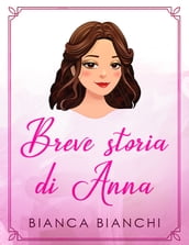 Breve storia di Anna
