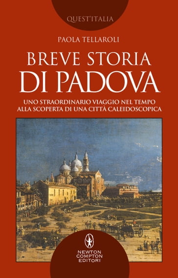 Breve storia di Padova - Paola Tellaroli