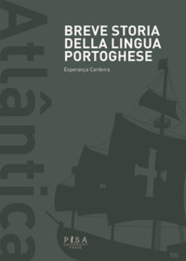 Breve storia della lingua portoghese - Esperanza Cardeira