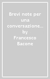 Brevi note per una conversazione civile