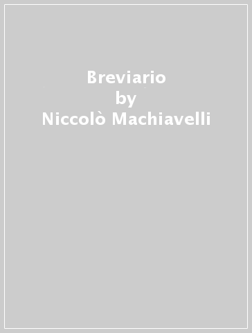 Breviario - Niccolò Machiavelli