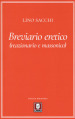 Breviario eretico (reazionario e massonico)