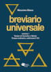 Breviario universale. Nuova ediz.. 1: Tempo di Avvento e Natale. Tempo ordinario, settimane I-VII