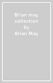 Brian may collection