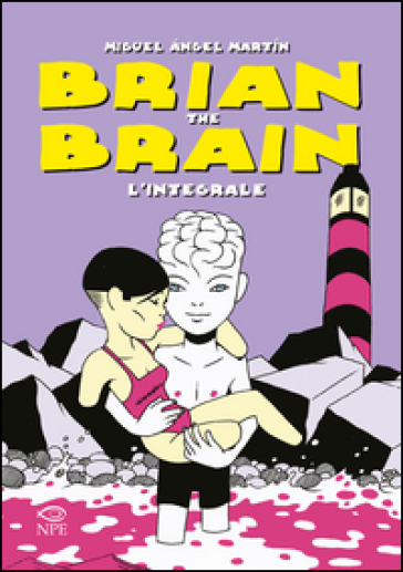 Brian the Brain. L'integrale - Miguel Angel Martin