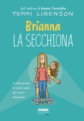 Brianna la secchiona