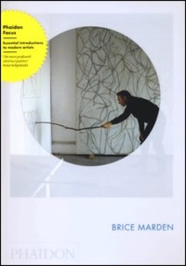 Brice Marden. Ediz. inglese - Eileen Costello