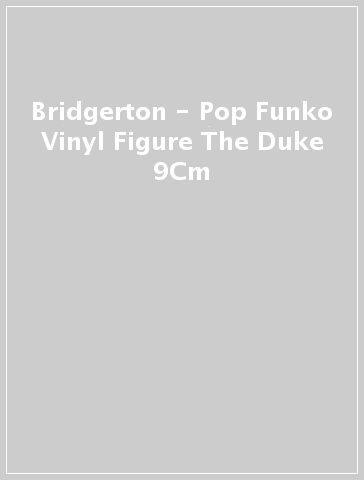 Bridgerton - Pop Funko Vinyl Figure The Duke 9Cm