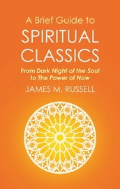 A Brief Guide to Spiritual Classics