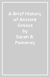 A Brief History of Ancient Greece