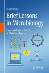Brief Lessons in Microbiology