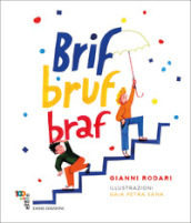 Brif bruf braf. Ediz. illustrata