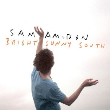 Bright sunny south-lp+7"- - Sam Amidon