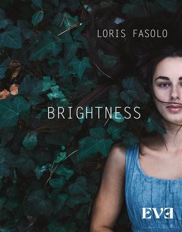 Brightness - Loris Fasolo