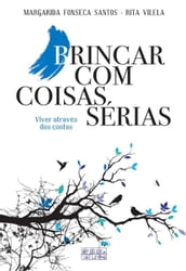 Brincar com Coisas Sérias