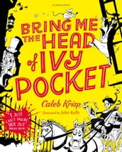 Bring Me the Head of Ivy Pocket